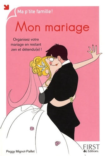 Livrenpoche : Mon mariage - Peggy Mignot-Paillet - Livre