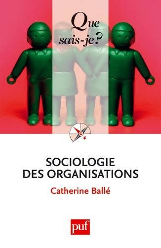 Livrenpoche : Sociologie des organisations - Catherine Ballé - Livre