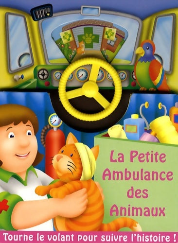 Livrenpoche : La petite ambulance des animaux - Peter Lawson - Livre