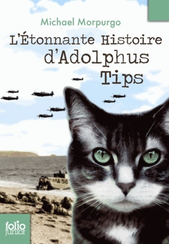Livrenpoche : L'étonnante histoire d'Adolphus Tips - Michael Morpurgo - Livre