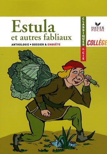 Livrenpoche : Estula et autres fabliaux du Moyen âge - Hélène Maggiori-Kalnin - Livre