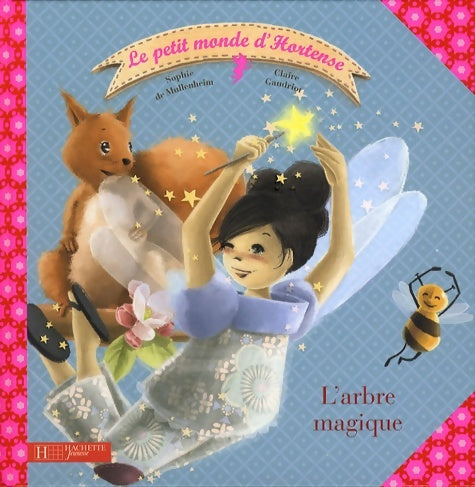 Livrenpoche : L'arbre magique - Sophie De Mullenheim - Livre