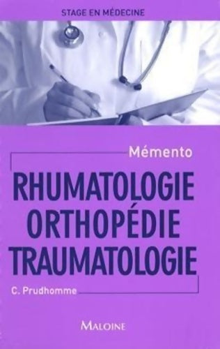 Livrenpoche : RHUMATOLOGIE - ORTHOPEDIE - TRAUMATOLOGIE - MSM - Christophe Prudhomme - Livre
