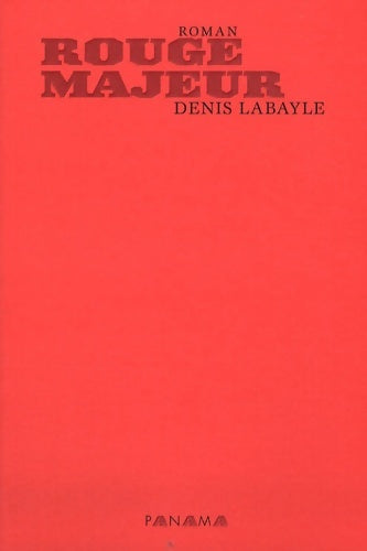 Livrenpoche : Rouge majeur - Denis Labayle - Livre