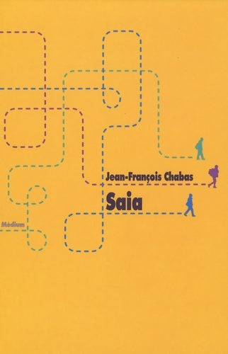 Livrenpoche : saia - Chabas Jean-francois - Livre