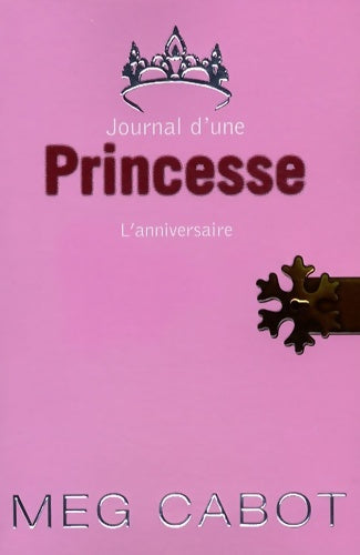 Livrenpoche : Journal d'une princesse Tome V - l'anniversaire - Meg Cabot - Livre