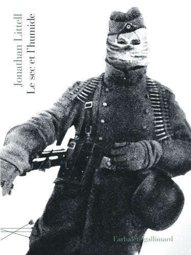 Livrenpoche : Le sec et l'humide : Une brève incursion en territoire fasciste - Jonathan Littell - Livre