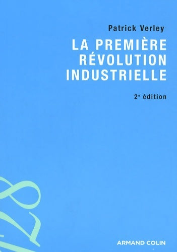 Livrenpoche : La première révolution industrielle - Patrick Verley - Livre
