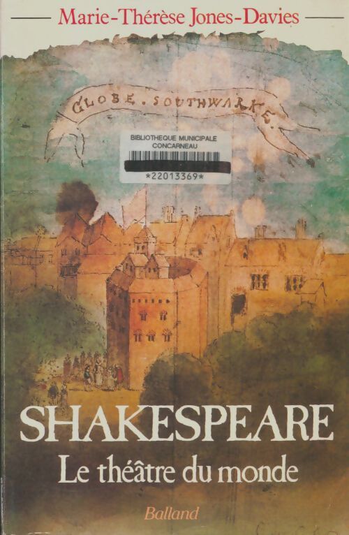 Livrenpoche : Shakespeare : Le théâtre du monde - M.T Jones-Davies - Livre