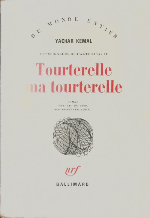 Livrenpoche : Les seigneurs de l'Altchasaz Tome II :  Tourterelle ma tourterelle - Yachar Kemal - Livre