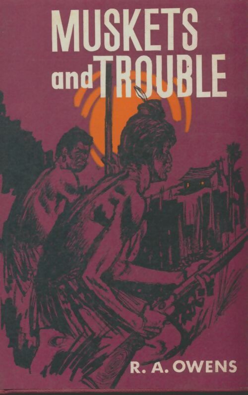 Livrenpoche : Muskets and trouble - R.A Owens - Livre