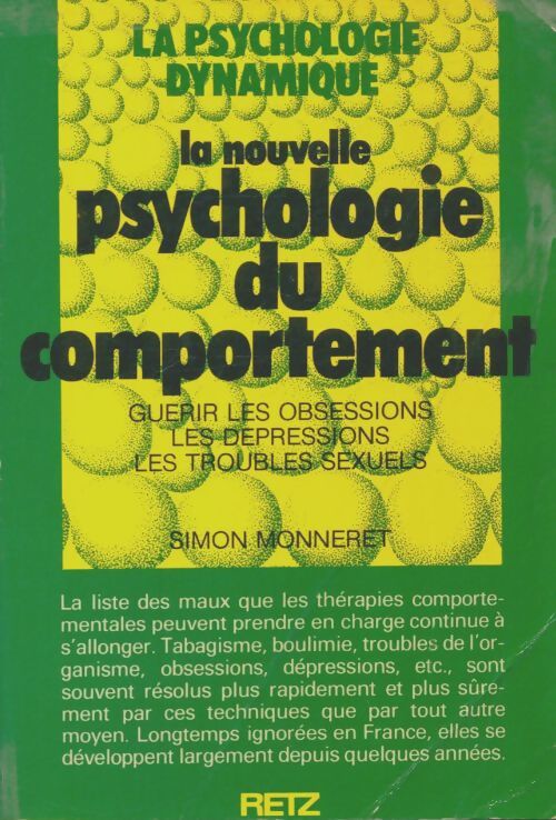 Livrenpoche : La nouvelle psychologie du comportement - Simon Monneret - Livre