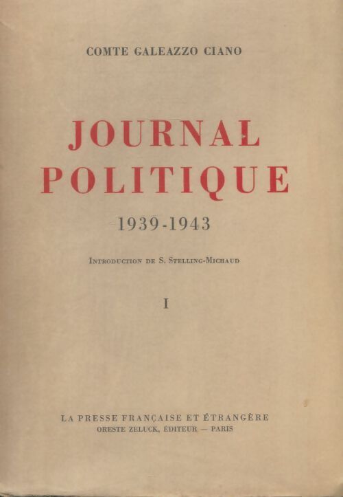 Livrenpoche : Journal politique 1939-1943 Tome I - Galeazzo Ciano - Livre