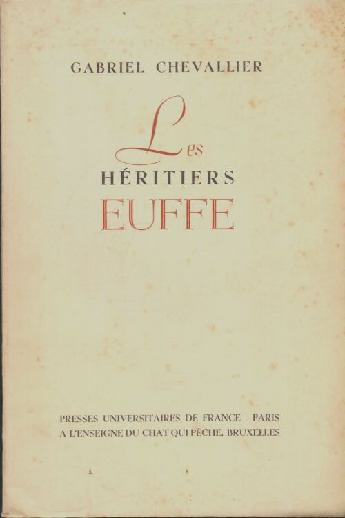 Livrenpoche : Les héritiers Euffe - Gabriel Chevallier - Livre