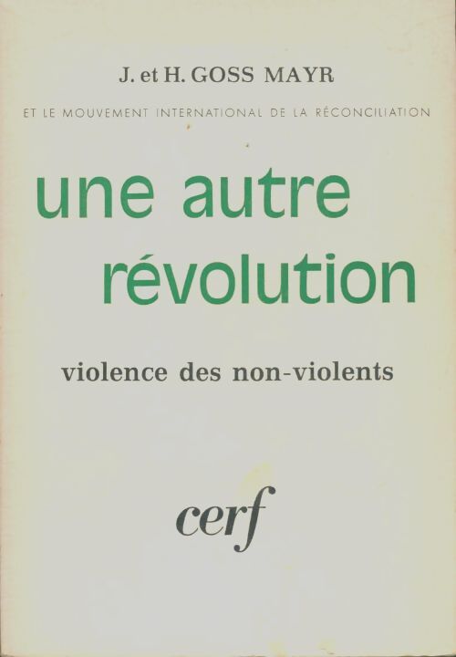 Livrenpoche : Une autre révolution, violence des non-violents - Collectif - Livre