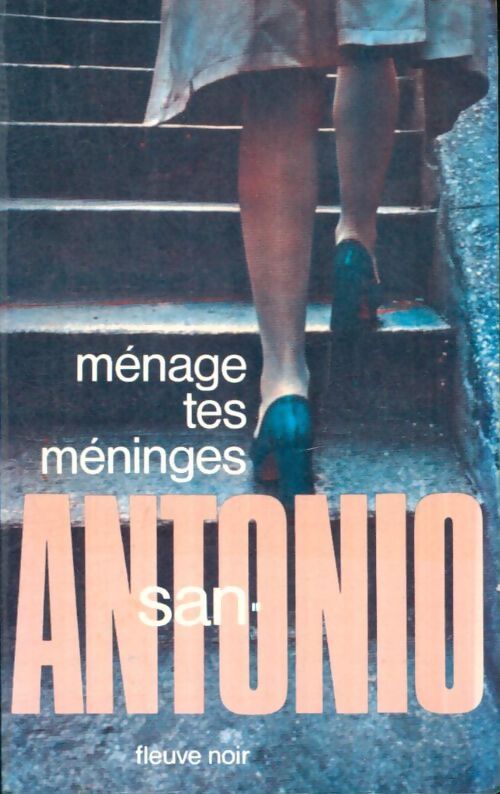 Livrenpoche : Ménage tes méninges - San-Antonio - Livre