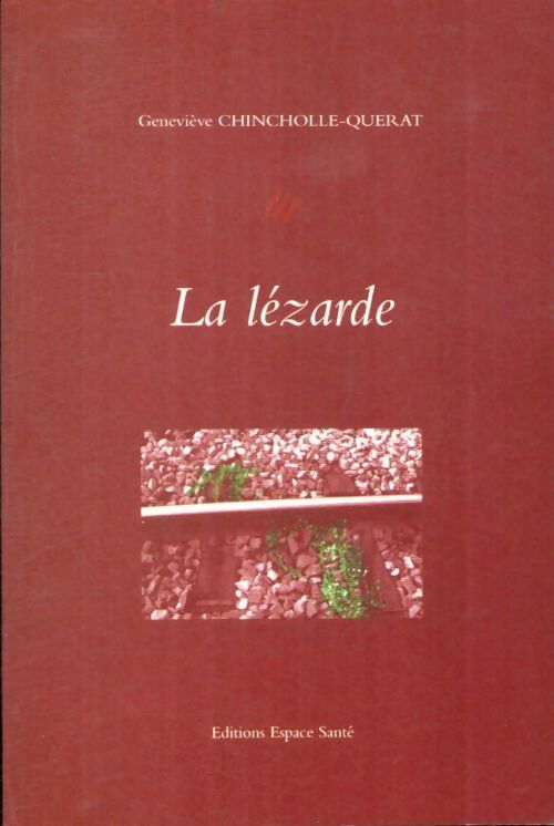 Livrenpoche : La lézarde - Geneviève Chincholle-Querat - Livre