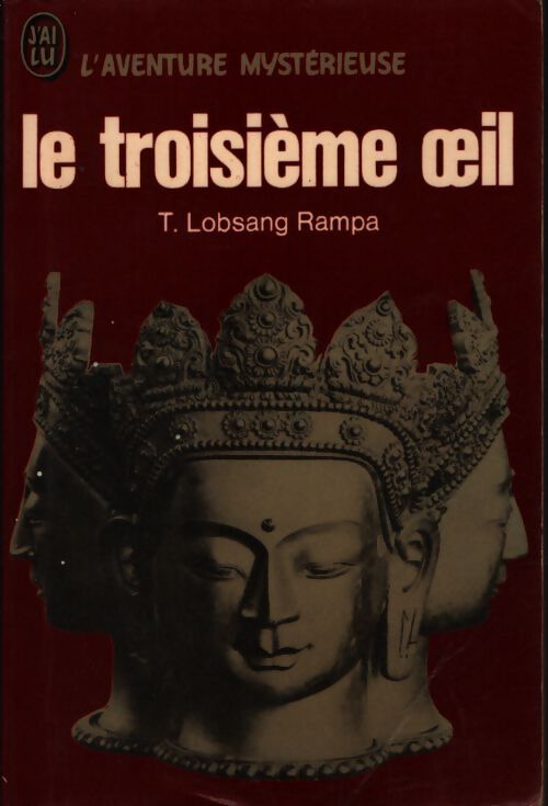 Le troisième oeil - T. Lobsang Rampa - Livre