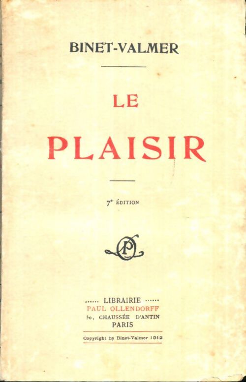 Livrenpoche : Le plaisir - Binet-Valmer - Livre