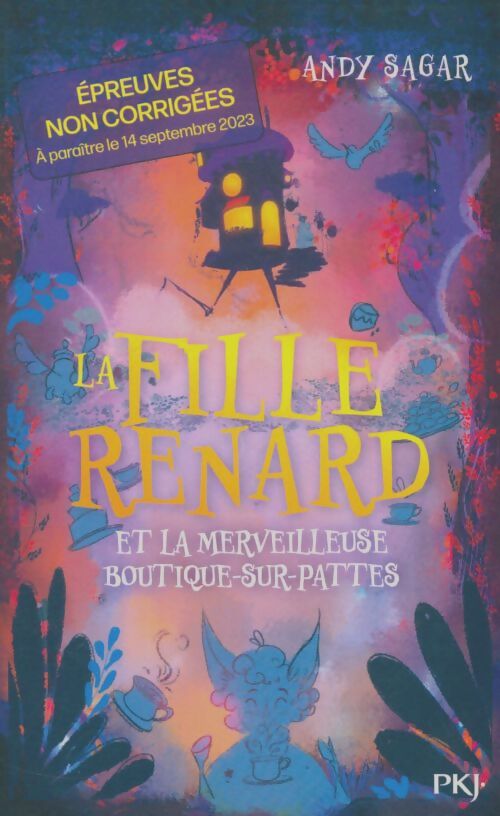 Livrenpoche : La fille renard et la merveilleuse boutique-sur-pattes Tome I - Andy Sagar - Livre