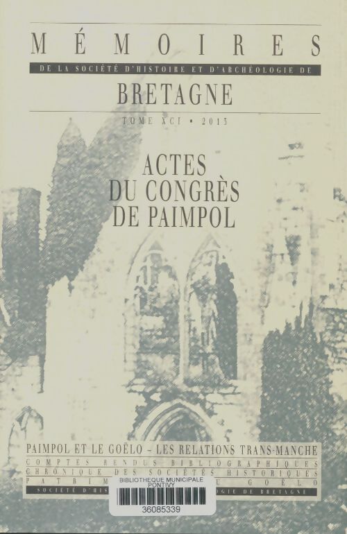 Livrenpoche : Mémoires de la société d'histoire et d'archéologie de Bretagne Tome XCI 2013 - Collectif - Livre