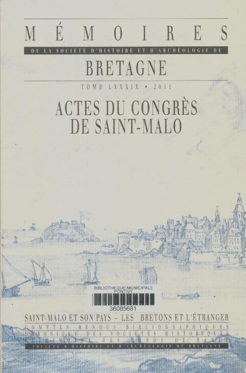 Livrenpoche : Mémoires de la société d'histoire et d'archéologie de Bretagne Tome LXXXIX 20112011 - Collectif - Livre