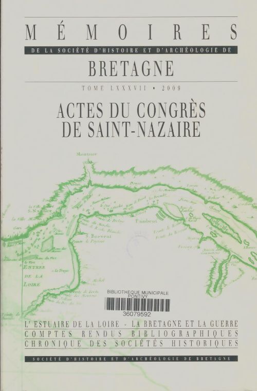 Livrenpoche : Mémoires de la société d'histoire et d'archéologie de Bretagne Tome LXXXVII2009 - Collectif - Livre