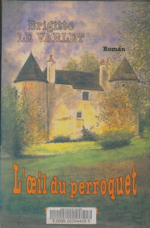 Livrenpoche : L'oeil du perroquet - Brigitte Le Varlet - Livre