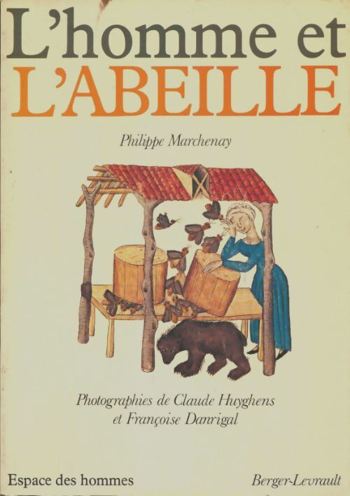 Livrenpoche : L'homme et l'abeille - Philippe Marchenay - Livre