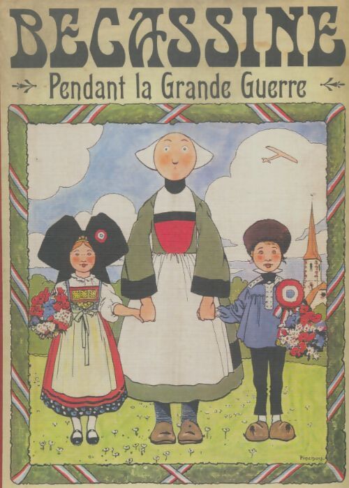 Livrenpoche : Bécassine pendant la grande guerre - Caumery / Pinchon - Livre