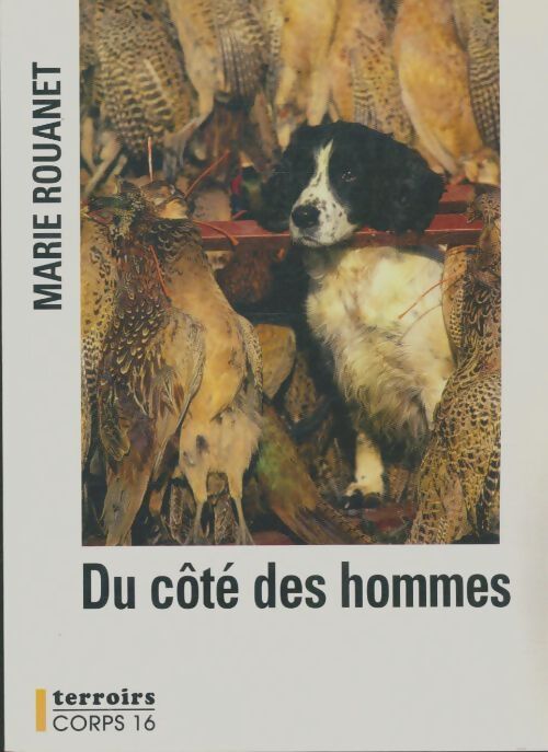 Livrenpoche : Du côté des hommes - Marie Rouanet - Livre