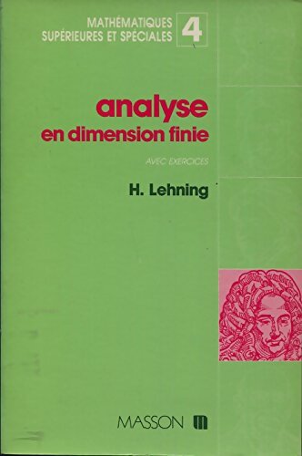 Livrenpoche : Analyse en dimension finie avec exercices - H. Lehning - Livre