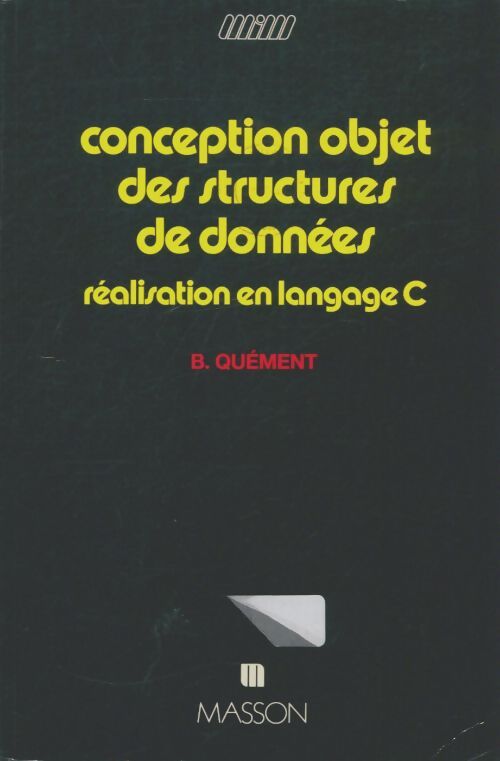 Livrenpoche : Conception objet des structures de données - Bernard Quément - Livre