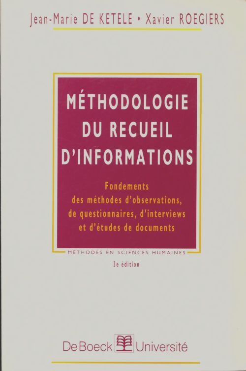 Livrenpoche : Méthodologie du recueil d'information - Jean-Marie De Ketele - Livre