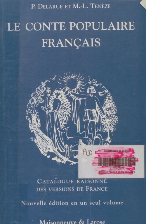 Livrenpoche : Le conte populaire français - P Delarue - Livre