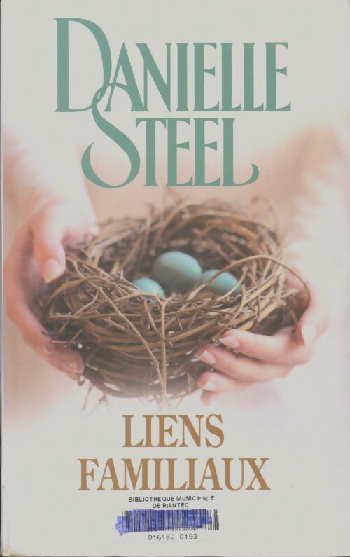 Livrenpoche : Liens familiaux - Danielle Steel - Livre