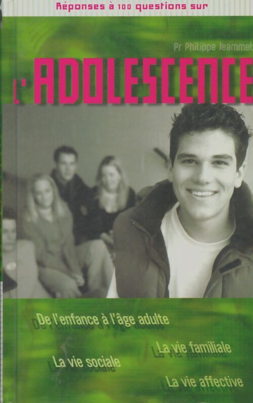 Livrenpoche : Réponses à 100 questions sur l'adolescence - Philippe Jeammet - Livre