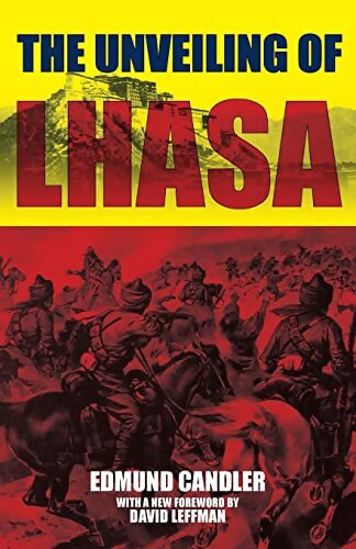 Livrenpoche : The unveiling of Lhasa - Edmund Candler - Livre