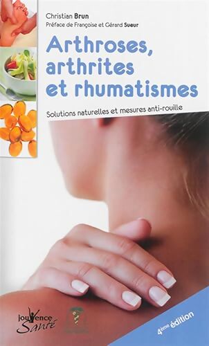 Livrenpoche : Arthroses, arthrites et rhumatismes - Christian Brun - Livre