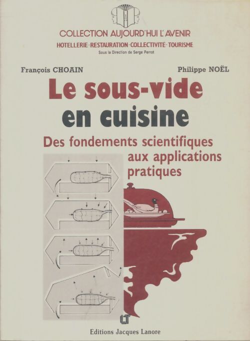 Livrenpoche : Le sous-vide en cuisine : Des fondements scientifiques aux applications pratiques - François Choain - Livre