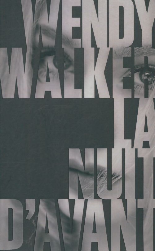 Livrenpoche : La nuit d'avant - Wendy Walker - Livre