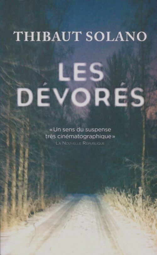 Livrenpoche : Les dévorés - Thibaut Solano - Livre