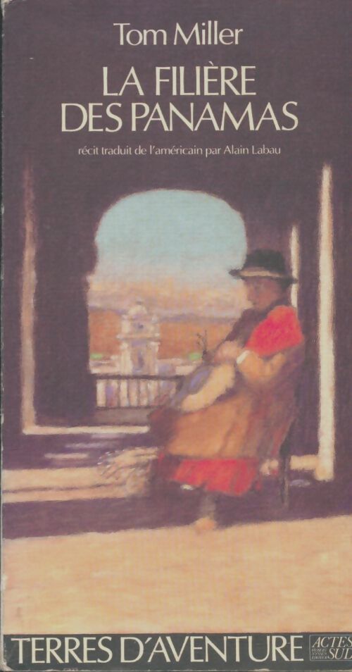 Livrenpoche : La filière des panamas - Tom Miller - Livre