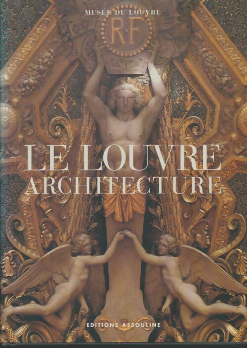 Livrenpoche : Le Louvre. Architecture - Keiichi Tahara - Livre