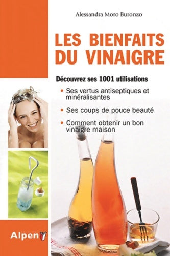Livrenpoche : Les bienfaits du vinaigre - Alessandra Moro Buronzo - Livre