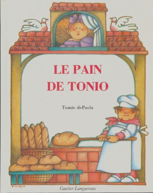 Livrenpoche : Le pain de Tonio - Tomie De Paola - Livre