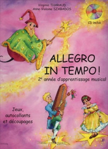 Livrenpoche : Allegro in tempo - 2è année d'apprentissage musical - Virginie Tharaud - Livre