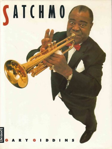 Livrenpoche : Satchmo : La légende de Louis Amstrong - Gary Giddins - Livre