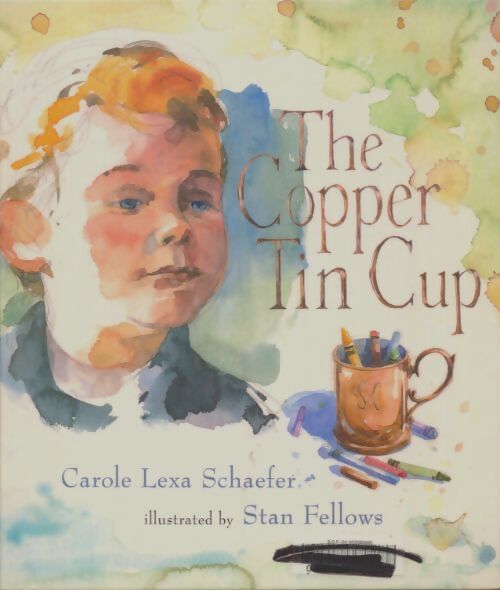 Livrenpoche : The Copper tin cup - Carol Lexa Schaefer - Livre