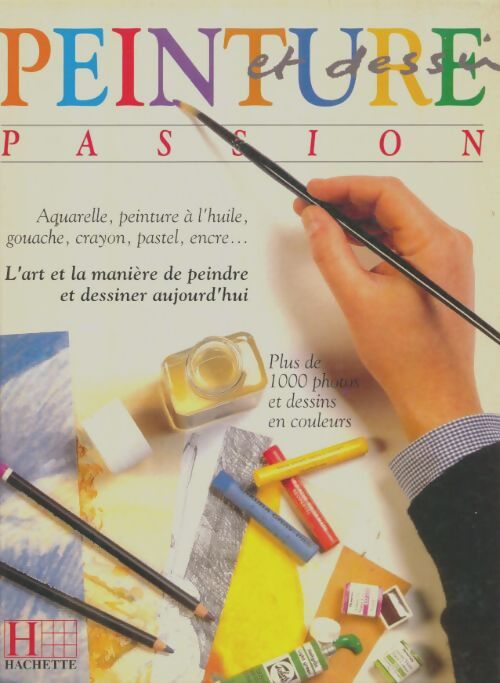 Livrenpoche : Peinture et dessin passion - Collectif - Livre